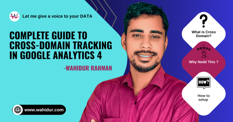 Full Guide to Cross-Domain Tracking in Google Analytics 4